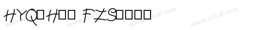 HYQiHei FZS字体转换
